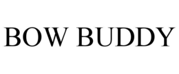 BOW BUDDY trademark