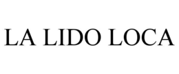 LA LIDO LOCA trademark