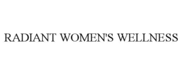 RADIANT WOMEN'S WELLNESS trademark