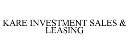 KARE INVESTMENT SALES & LEASING trademark