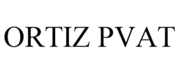 ORTIZ PVAT trademark