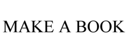MAKE A BOOK trademark