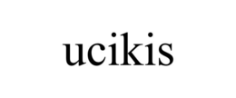 UCIKIS trademark