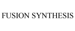 FUSION SYNTHESIS trademark