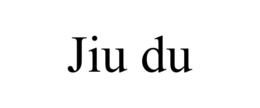 JIU DU trademark