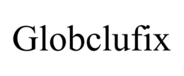 GLOBCLUFIX trademark