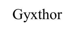 GYXTHOR trademark