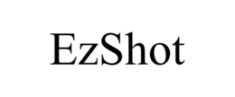 EZSHOT trademark