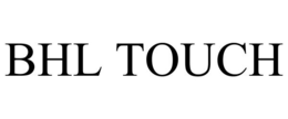 BHL TOUCH trademark