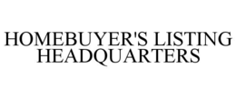 HOMEBUYER'S LISTING HEADQUARTERS trademark