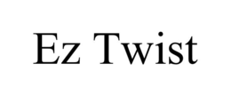 EZ TWIST trademark