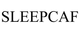 SLEEPCAF trademark