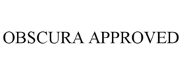 OBSCURA APPROVED trademark