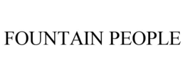 FOUNTAIN PEOPLE trademark