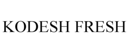 KODESH FRESH trademark