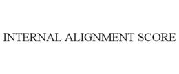 INTERNAL ALIGNMENT SCORE trademark
