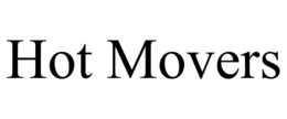HOT MOVERS trademark