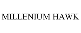 MILLENIUM HAWK trademark