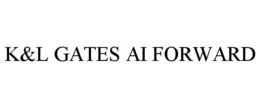 K&L GATES AI FORWARD trademark