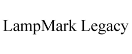 LAMPMARK LEGACY trademark