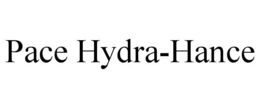 PACE HYDRA-HANCE trademark