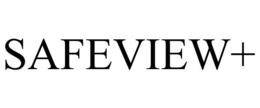 SAFEVIEW+ trademark