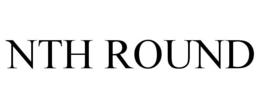 NTH ROUND trademark