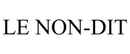 LE NON-DIT trademark