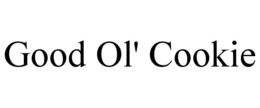 GOOD OL' COOKIE trademark