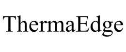 THERMAEDGE trademark