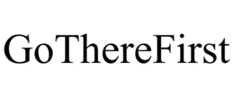 GOTHEREFIRST trademark