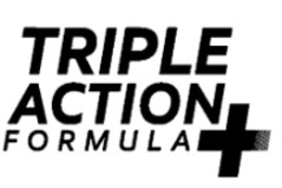 TRIPLE ACTION FORMULA + trademark
