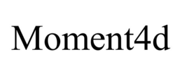 MOMENT4D trademark