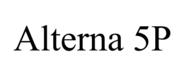 ALTERNA 5P trademark