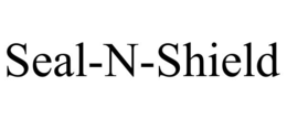 SEAL-N-SHIELD trademark