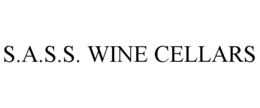 S.A.S.S. WINE CELLARS trademark