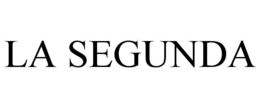 LA SEGUNDA trademark