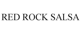 RED ROCK SALSA trademark