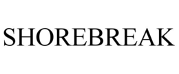 SHOREBREAK trademark