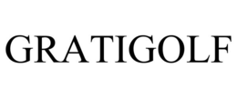 GRATIGOLF trademark