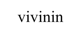 VIVININ trademark
