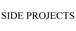 SIDE PROJECTS trademark