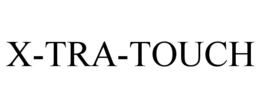 X-TRA-TOUCH trademark