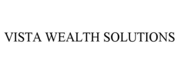 VISTA WEALTH SOLUTIONS trademark