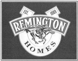EST. 1989 REMINGTON HOMES trademark