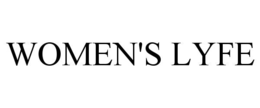WOMEN'S LYFE trademark