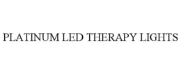 PLATINUM LED THERAPY LIGHTS trademark