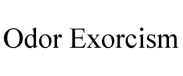 ODOR EXORCISM trademark