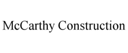 MCCARTHY CONSTRUCTION trademark