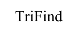 TRIFIND trademark